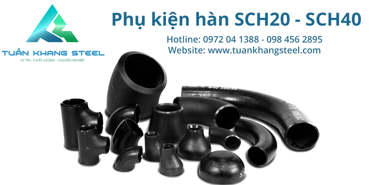 BẢNG GIÁ PHỤ KIỆN ỐNG THÉP HÀN (SCH20 – SCH40 – SCH80) | PHỤ KIỆN REN MẠ KẼM